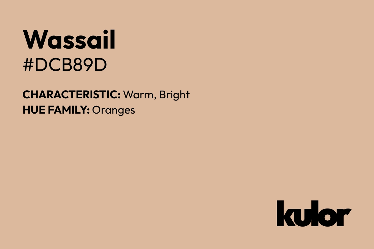 Wassail is a color with a HTML hex code of #dcb89d.