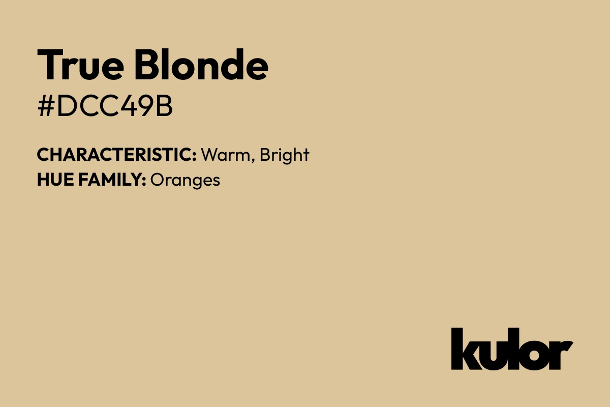 True Blonde is a color with a HTML hex code of #dcc49b.