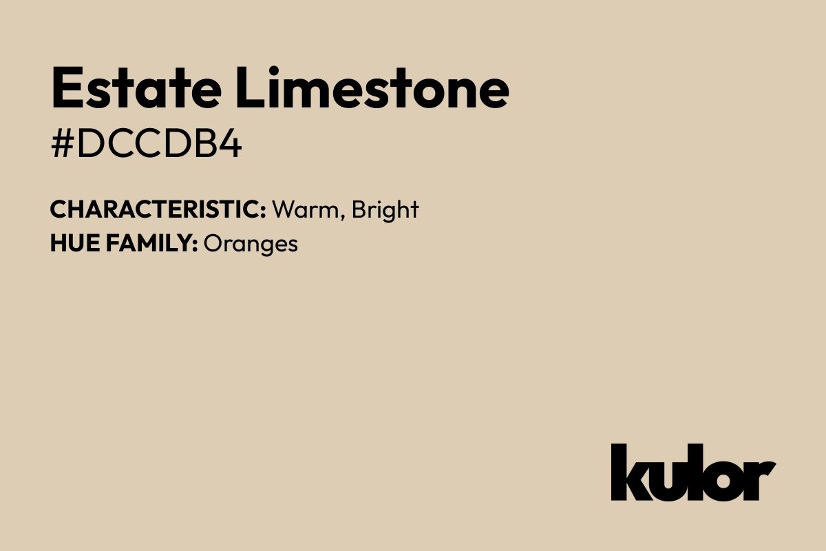 Estate Limestone is a color with a HTML hex code of #dccdb4.