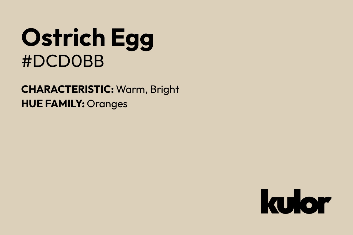 Ostrich Egg is a color with a HTML hex code of #dcd0bb.