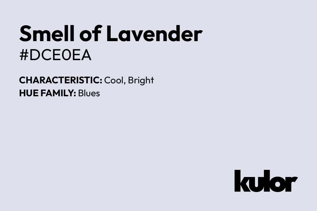 Smell of Lavender is a color with a HTML hex code of #dce0ea.