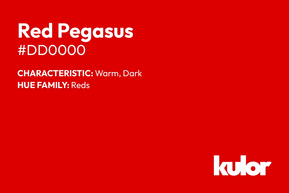 Red Pegasus is a color with a HTML hex code of #dd0000.