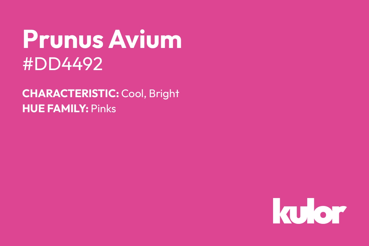 Prunus Avium is a color with a HTML hex code of #dd4492.