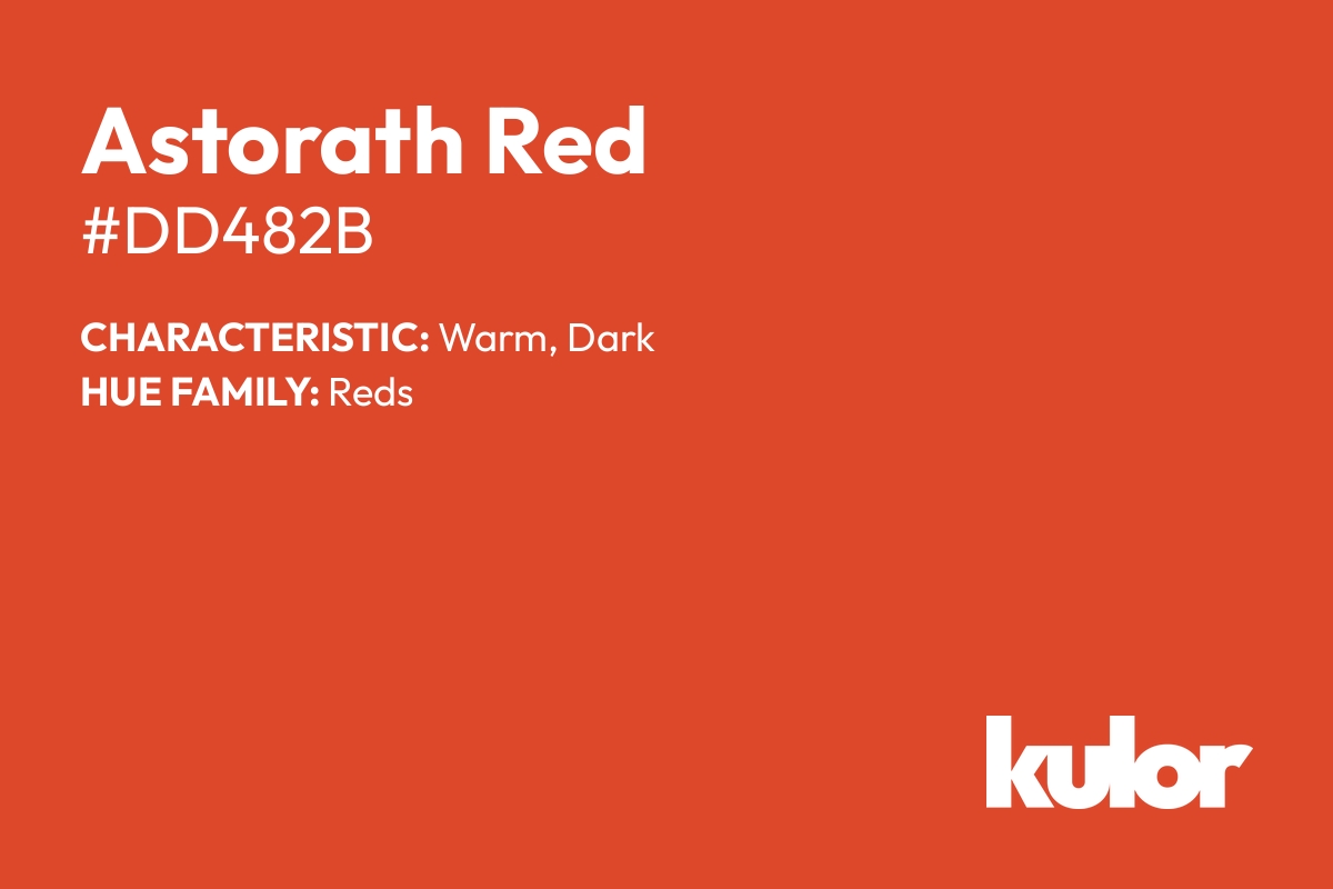 Astorath Red is a color with a HTML hex code of #dd482b.