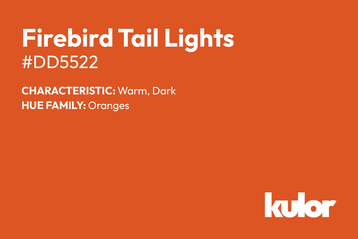 Firebird Tail Lights is a color with a HTML hex code of #dd5522.