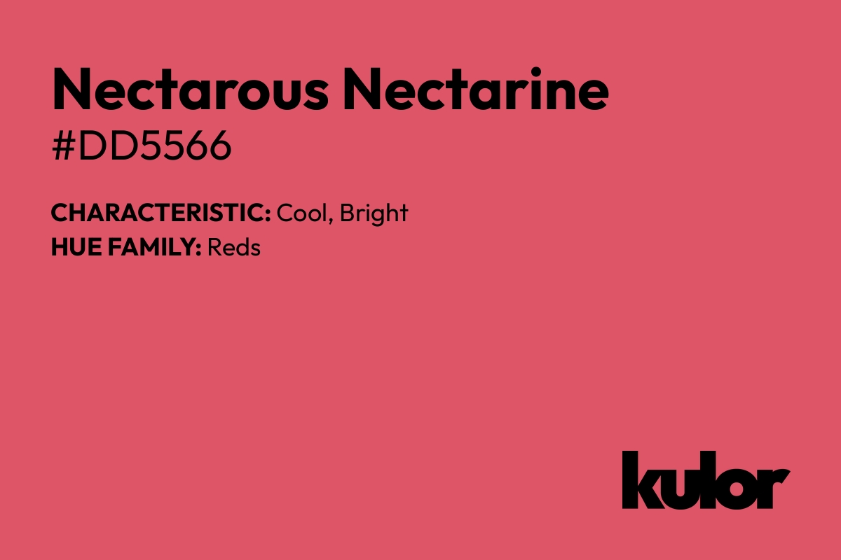 Nectarous Nectarine is a color with a HTML hex code of #dd5566.