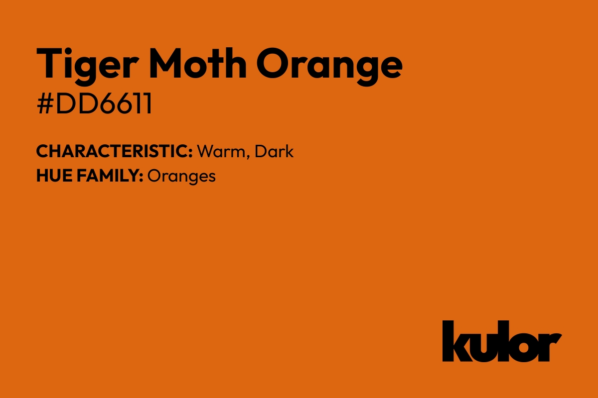 Tiger Moth Orange is a color with a HTML hex code of #dd6611.