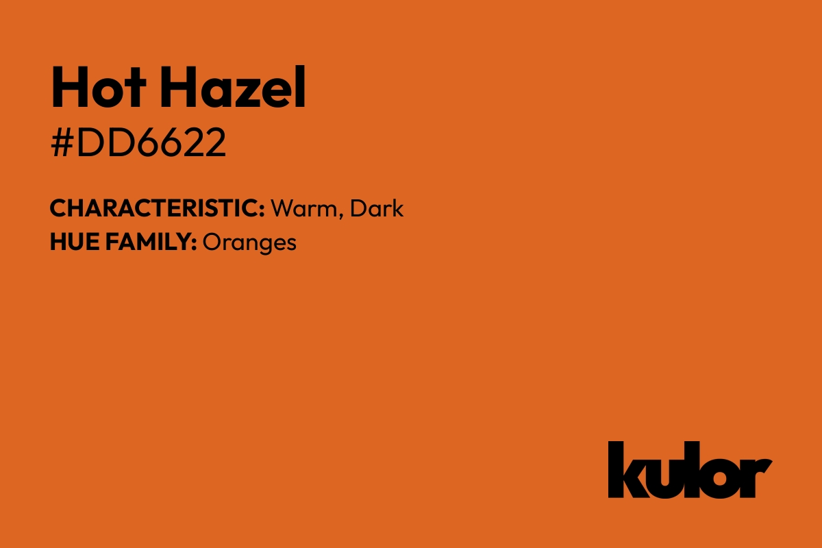 Hot Hazel is a color with a HTML hex code of #dd6622.