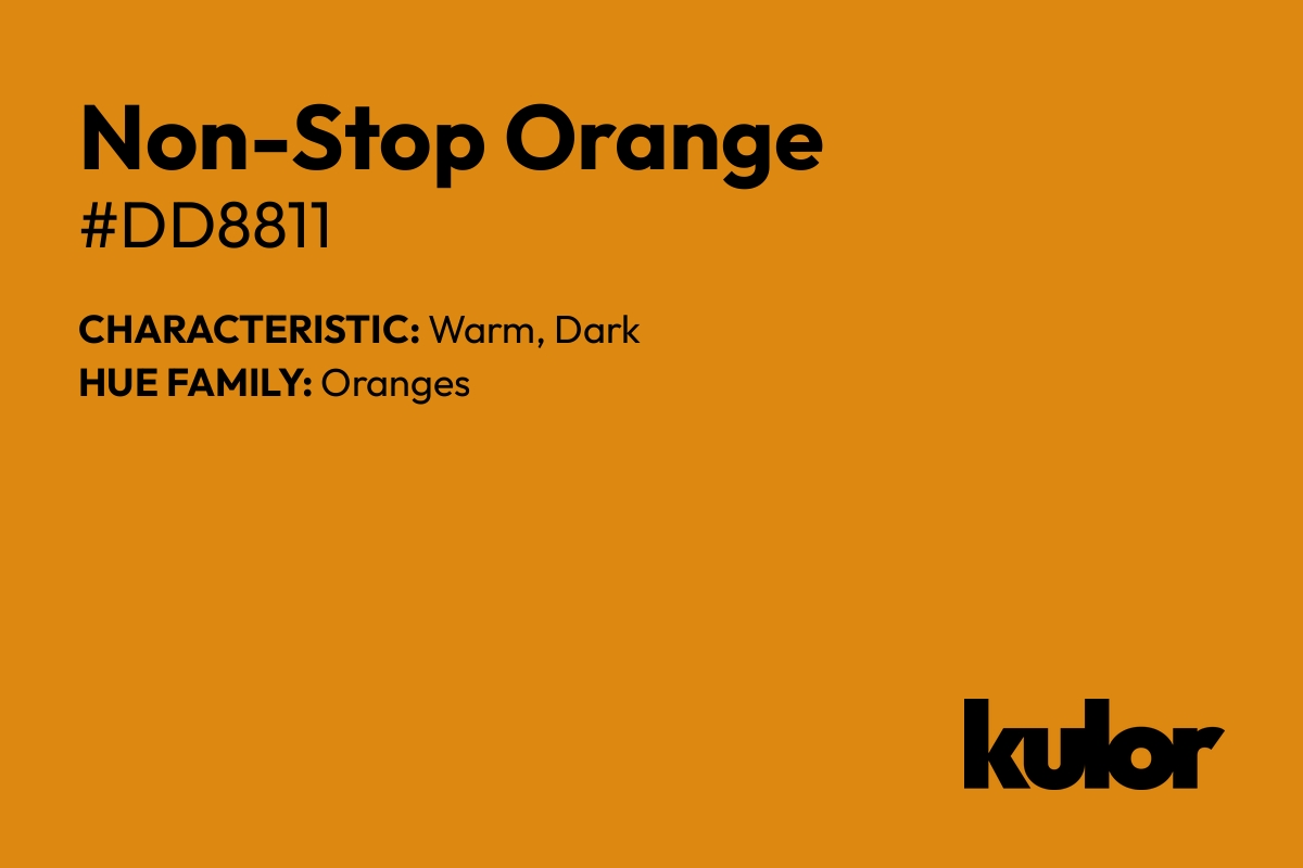 Non-Stop Orange is a color with a HTML hex code of #dd8811.