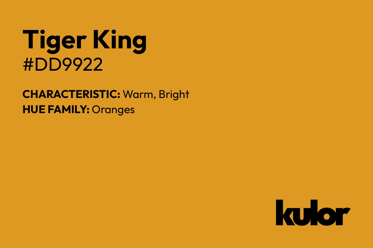 Tiger King is a color with a HTML hex code of #dd9922.