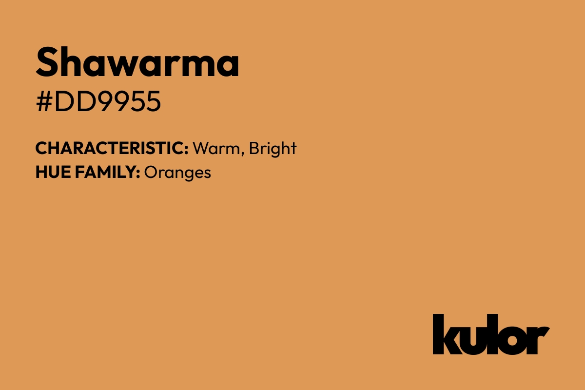 Shawarma is a color with a HTML hex code of #dd9955.