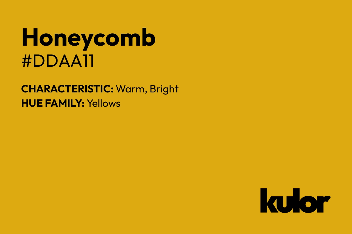 Honeycomb is a color with a HTML hex code of #ddaa11.