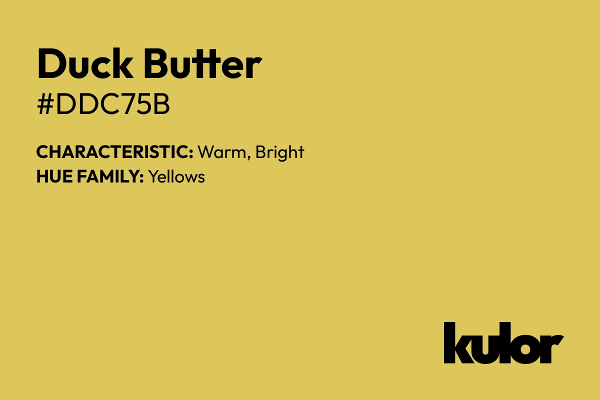 Duck Butter is a color with a HTML hex code of #ddc75b.