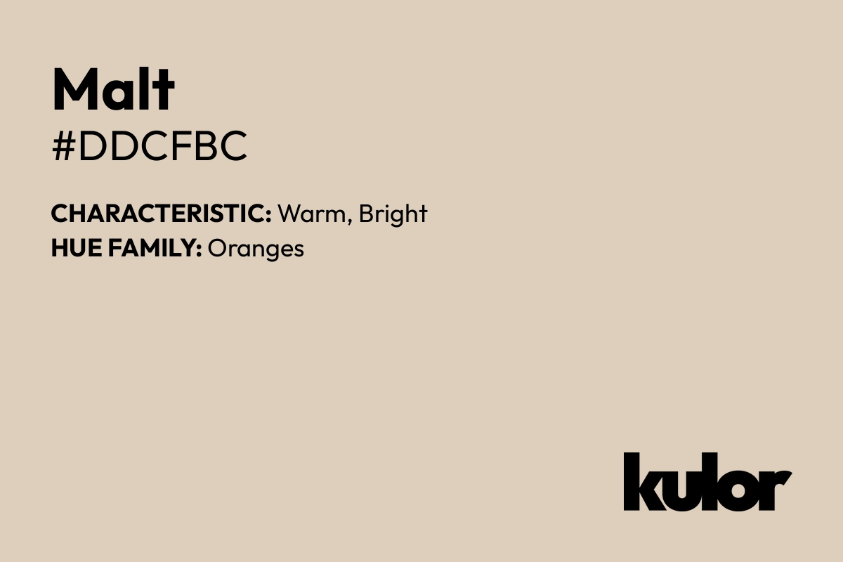 Malt is a color with a HTML hex code of #ddcfbc.