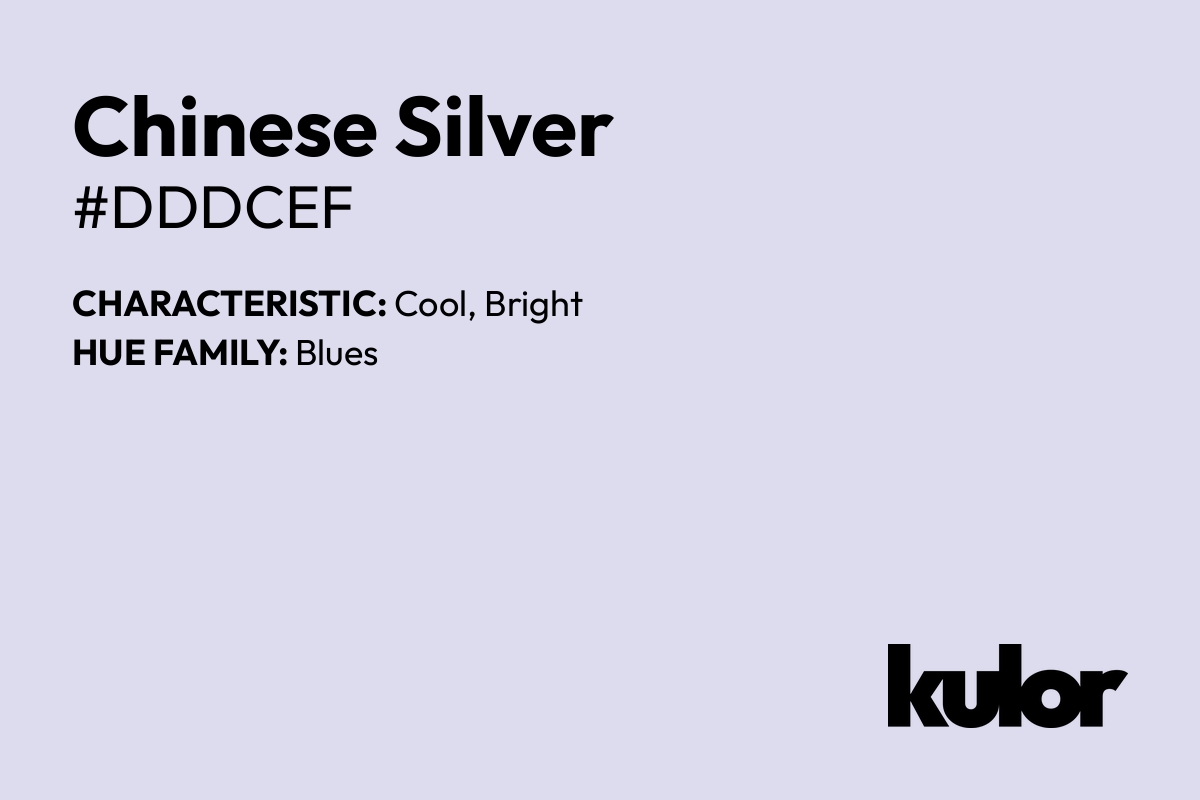 Chinese Silver is a color with a HTML hex code of #dddcef.