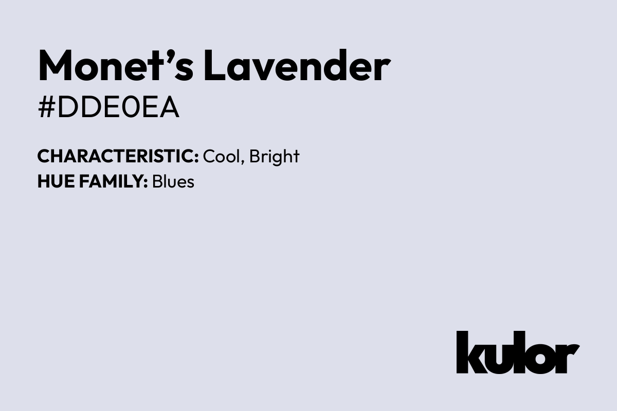 Monet’s Lavender is a color with a HTML hex code of #dde0ea.