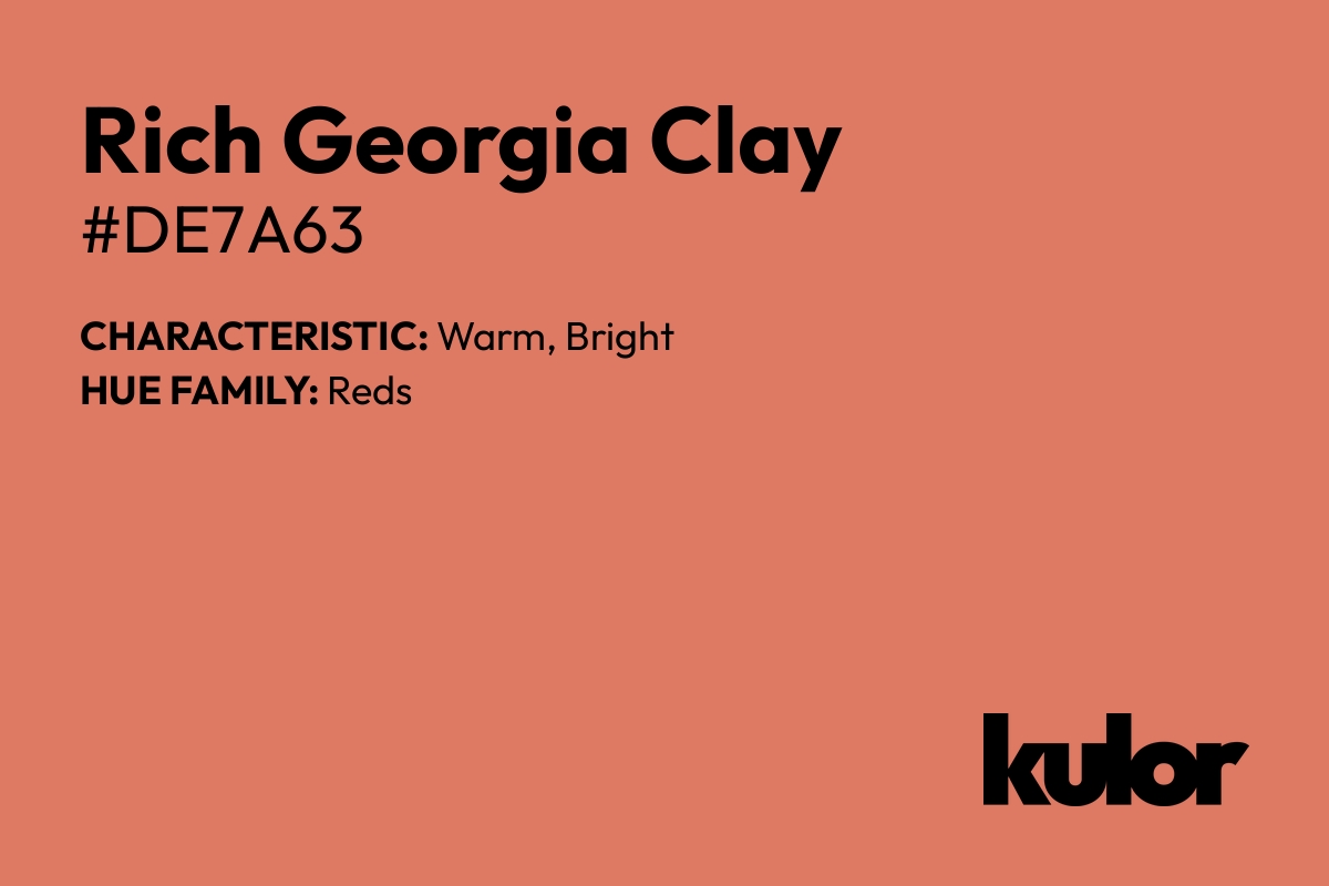 Rich Georgia Clay is a color with a HTML hex code of #de7a63.