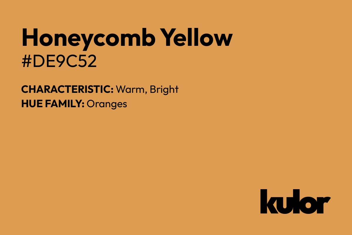 Honeycomb Yellow is a color with a HTML hex code of #de9c52.