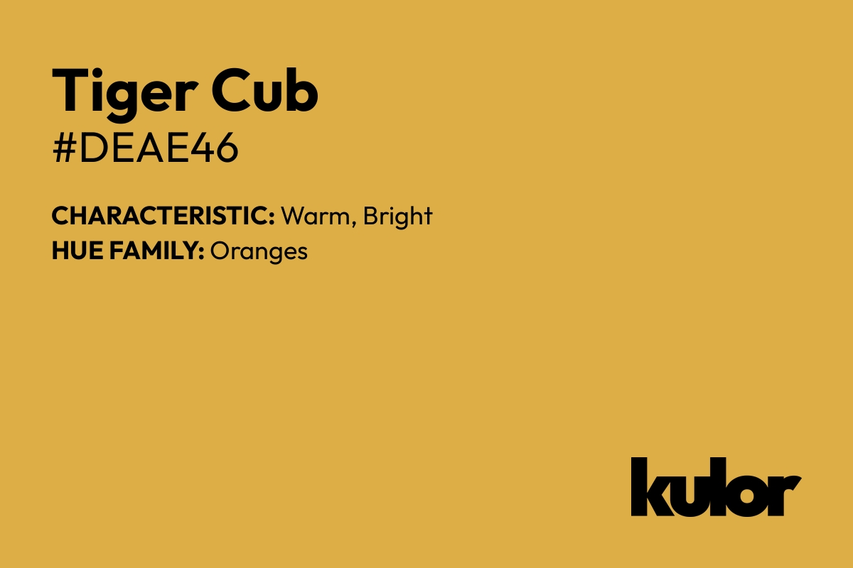 Tiger Cub is a color with a HTML hex code of #deae46.