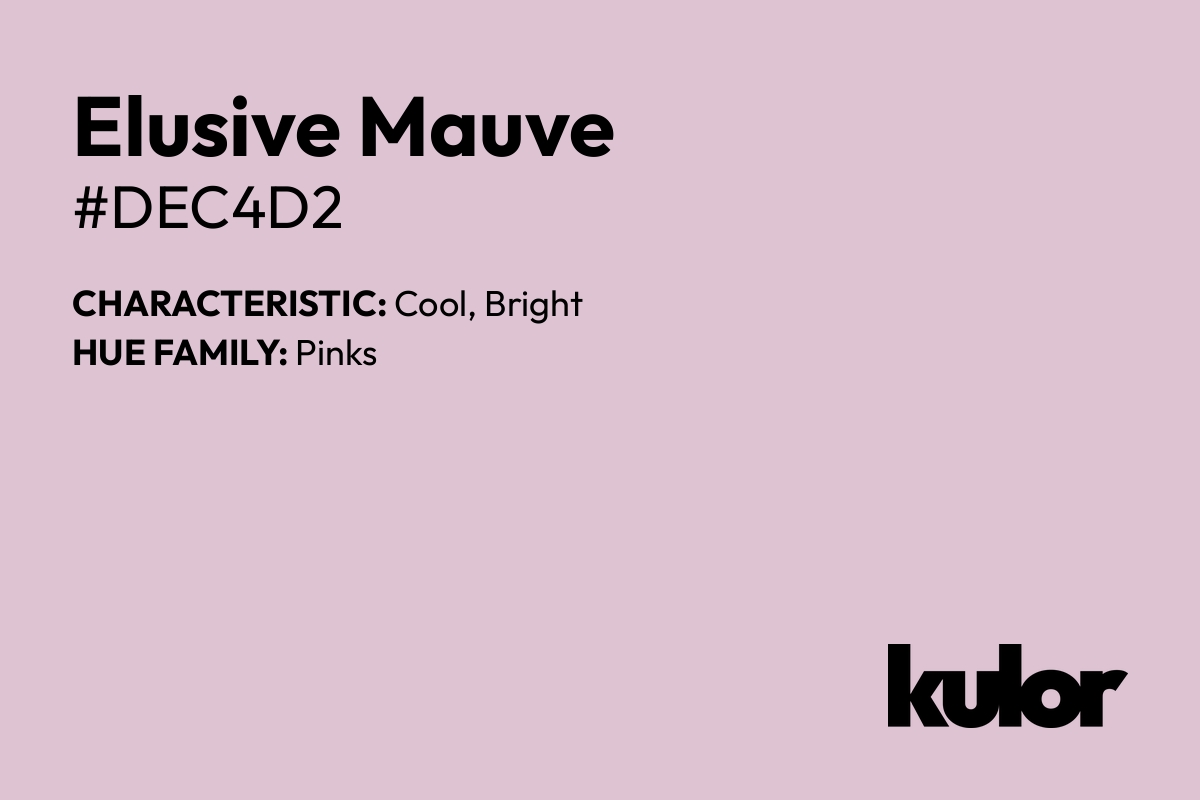 Elusive Mauve is a color with a HTML hex code of #dec4d2.