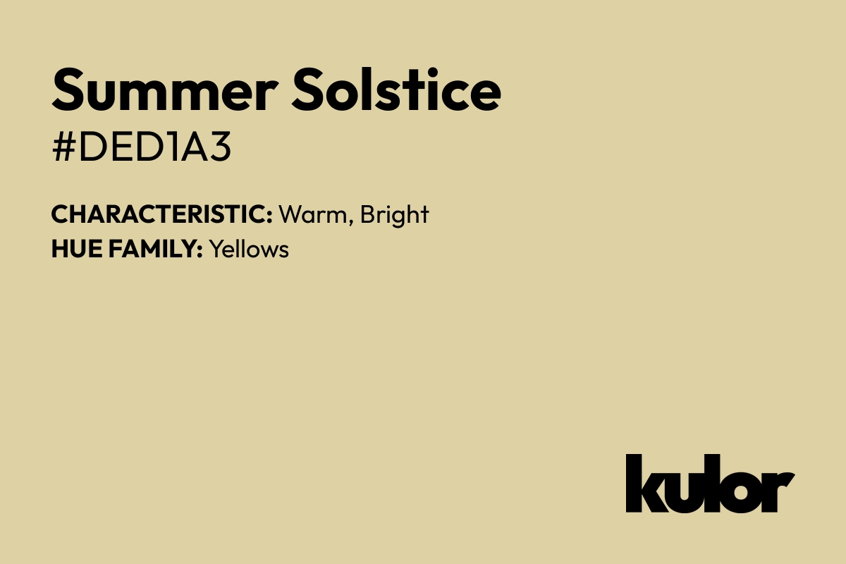 Summer Solstice is a color with a HTML hex code of #ded1a3.