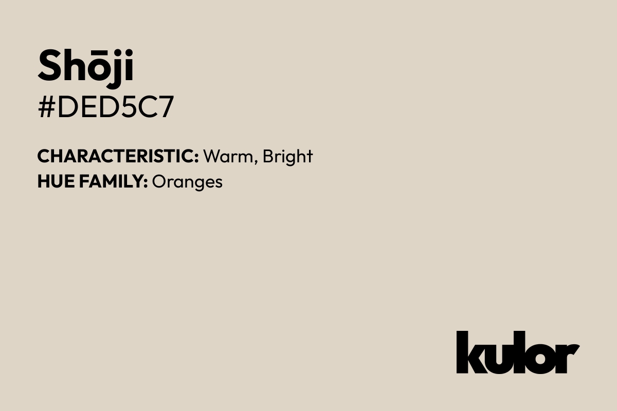 Shōji is a color with a HTML hex code of #ded5c7.