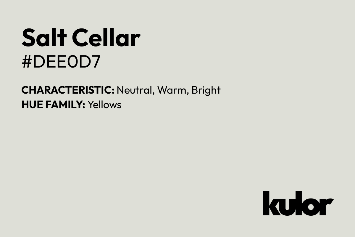 Salt Cellar is a color with a HTML hex code of #dee0d7.