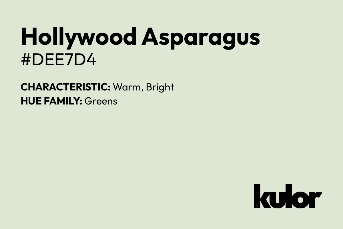 Hollywood Asparagus is a color with a HTML hex code of #dee7d4.