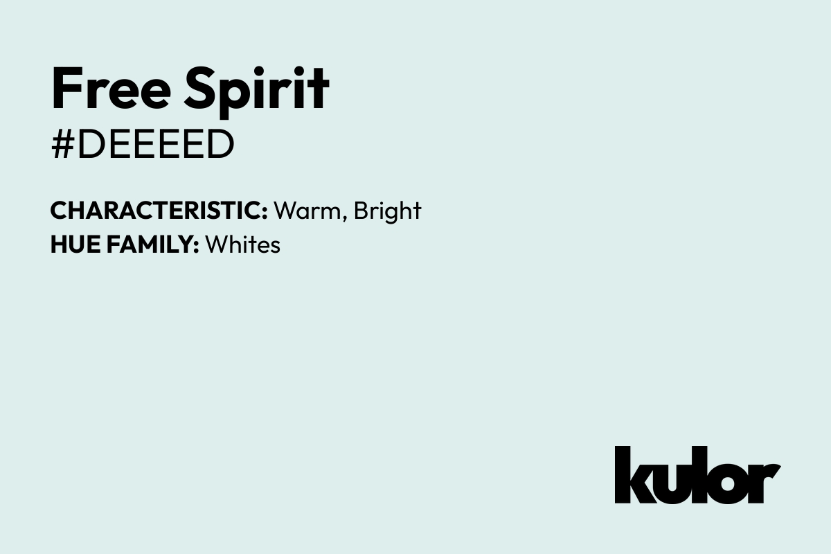 Free Spirit is a color with a HTML hex code of #deeeed.