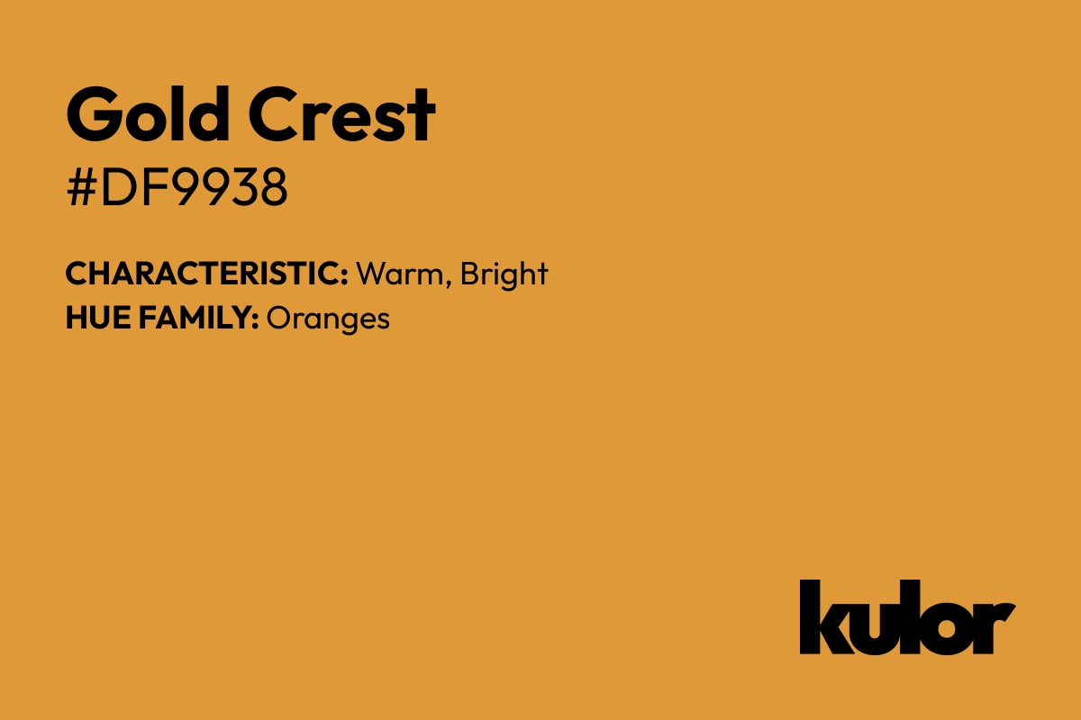 Gold Crest is a color with a HTML hex code of #df9938.