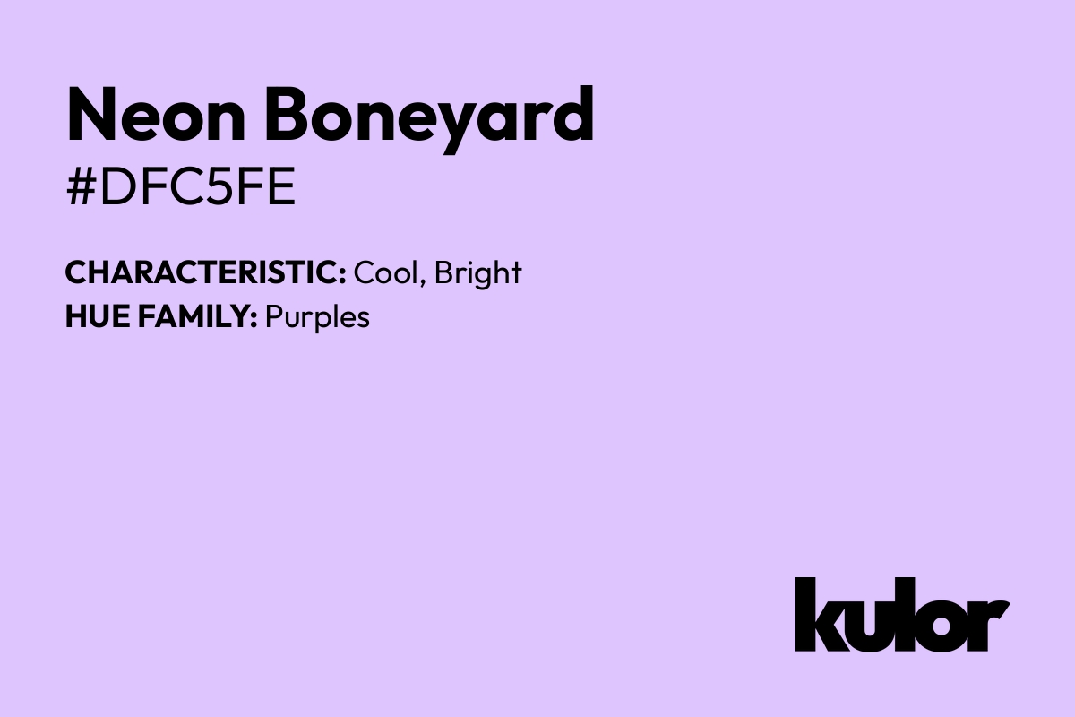 Neon Boneyard is a color with a HTML hex code of #dfc5fe.