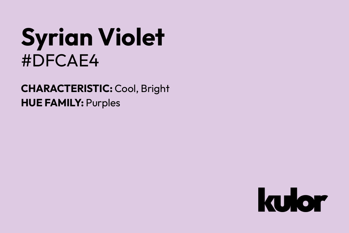 Syrian Violet is a color with a HTML hex code of #dfcae4.