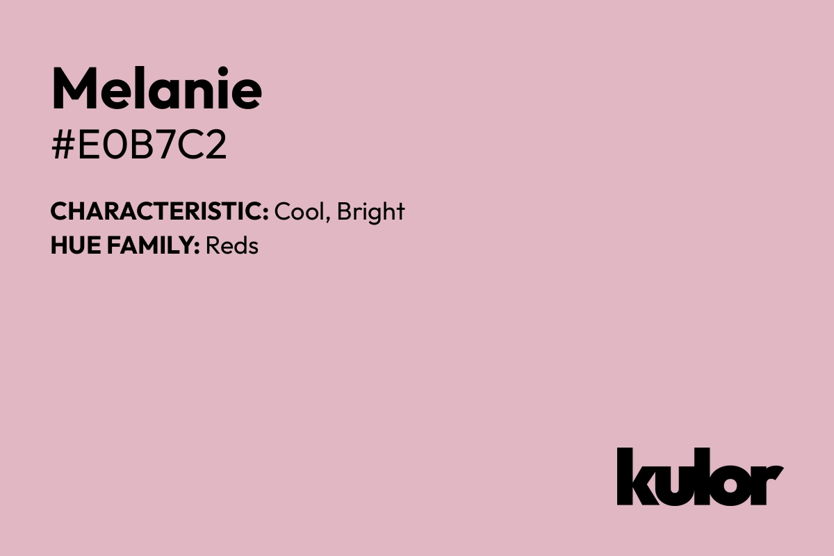 Melanie is a color with a HTML hex code of #e0b7c2.