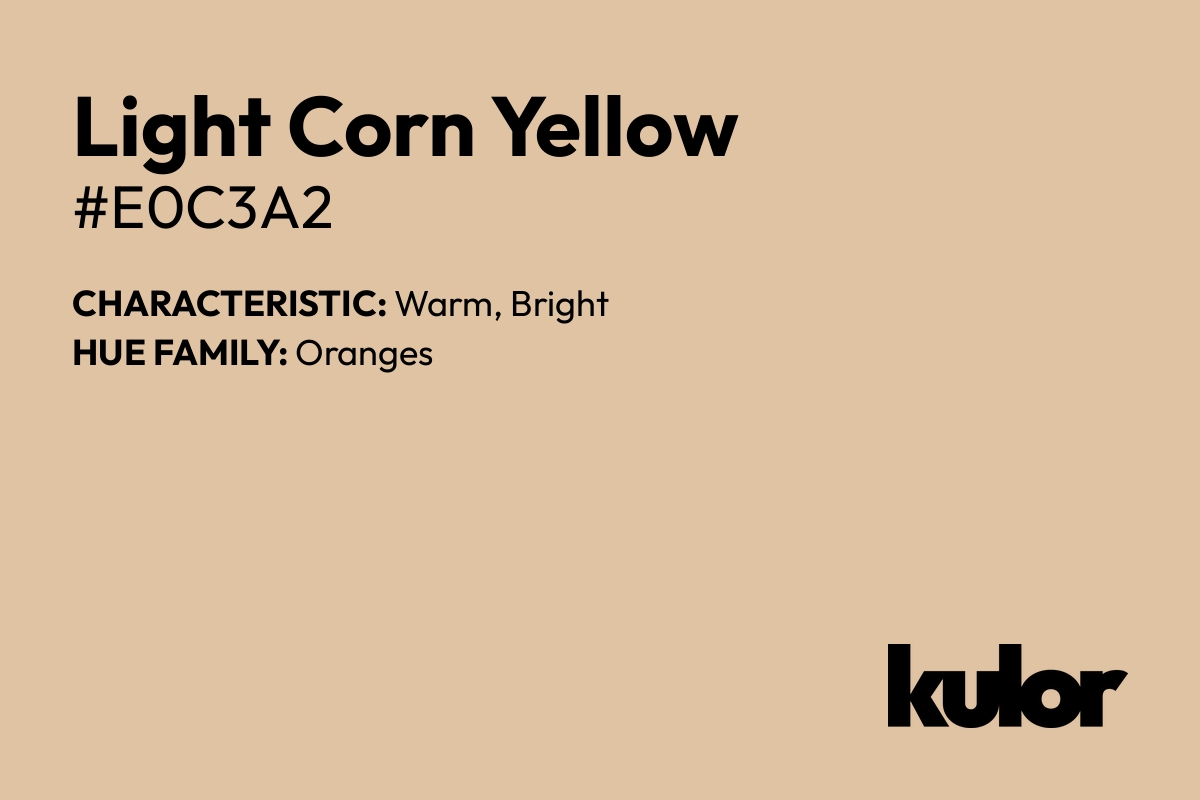 Light Corn Yellow is a color with a HTML hex code of #e0c3a2.