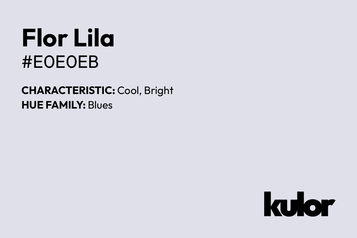 Flor Lila is a color with a HTML hex code of #e0e0eb.