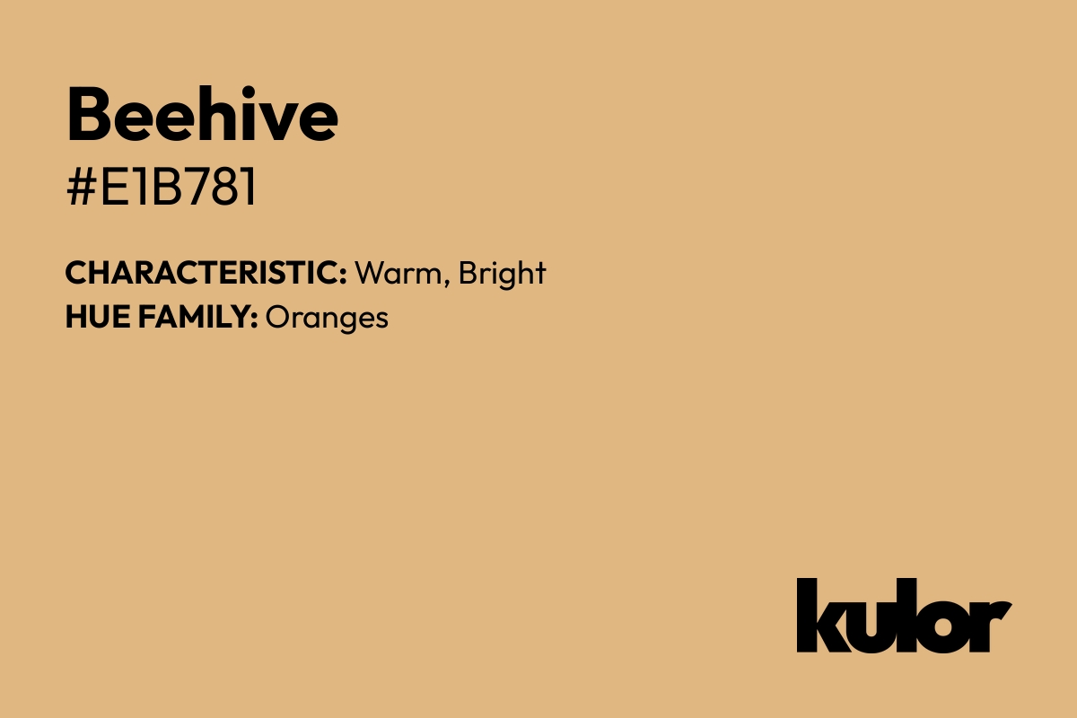 Beehive is a color with a HTML hex code of #e1b781.