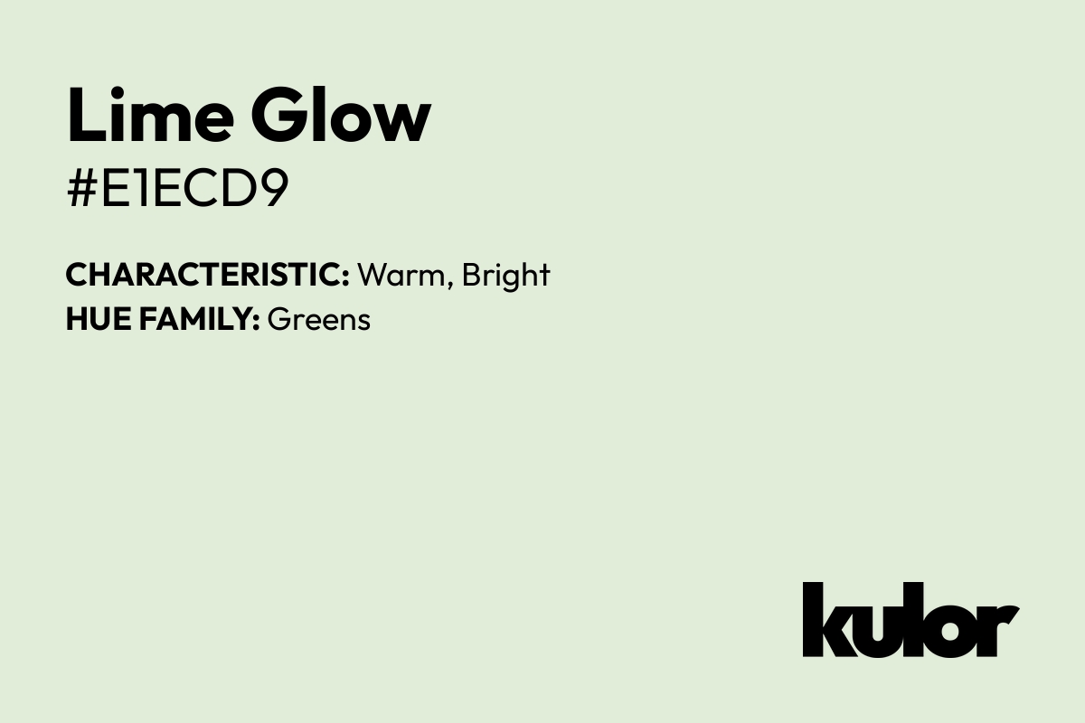 Lime Glow is a color with a HTML hex code of #e1ecd9.