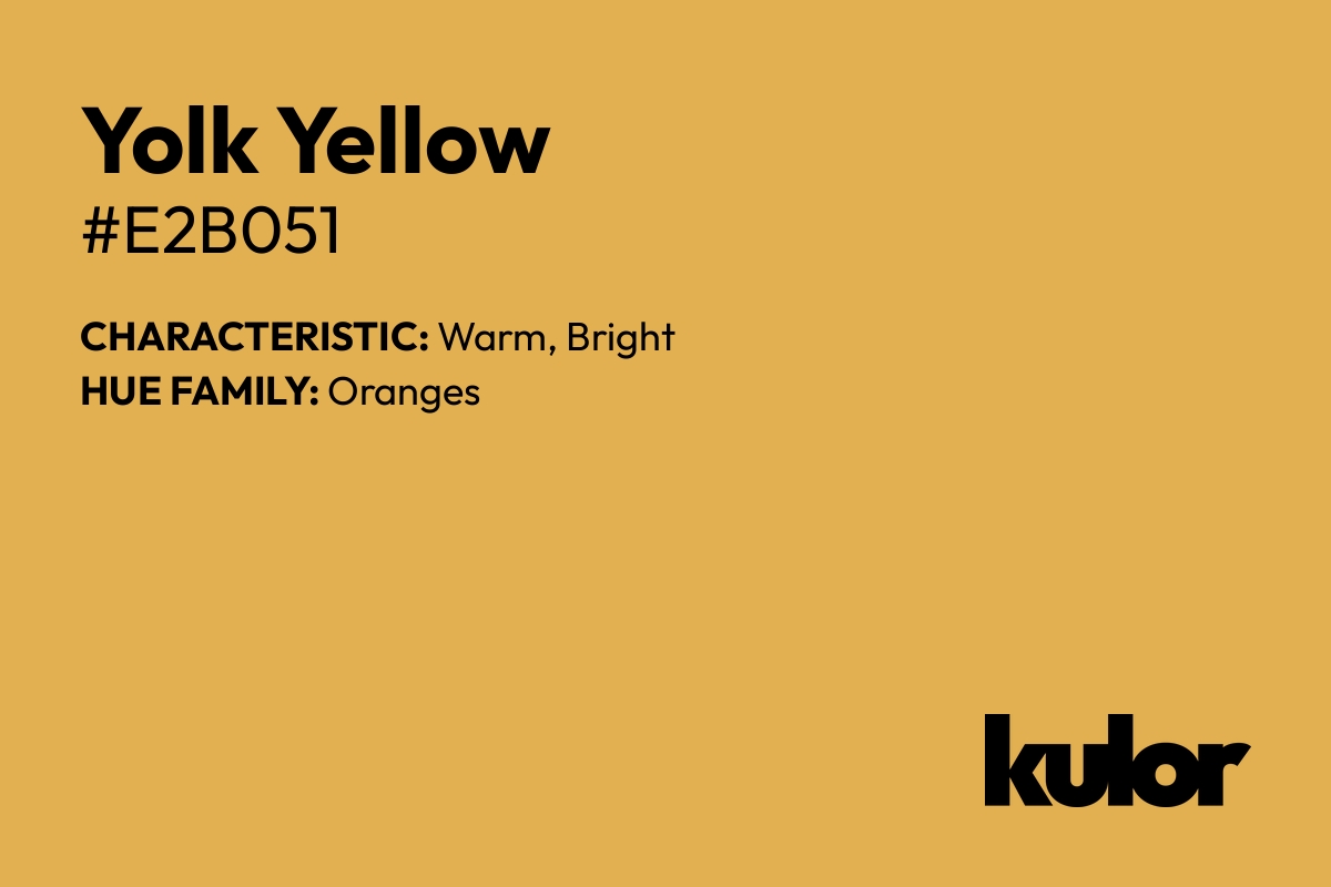 Yolk Yellow is a color with a HTML hex code of #e2b051.