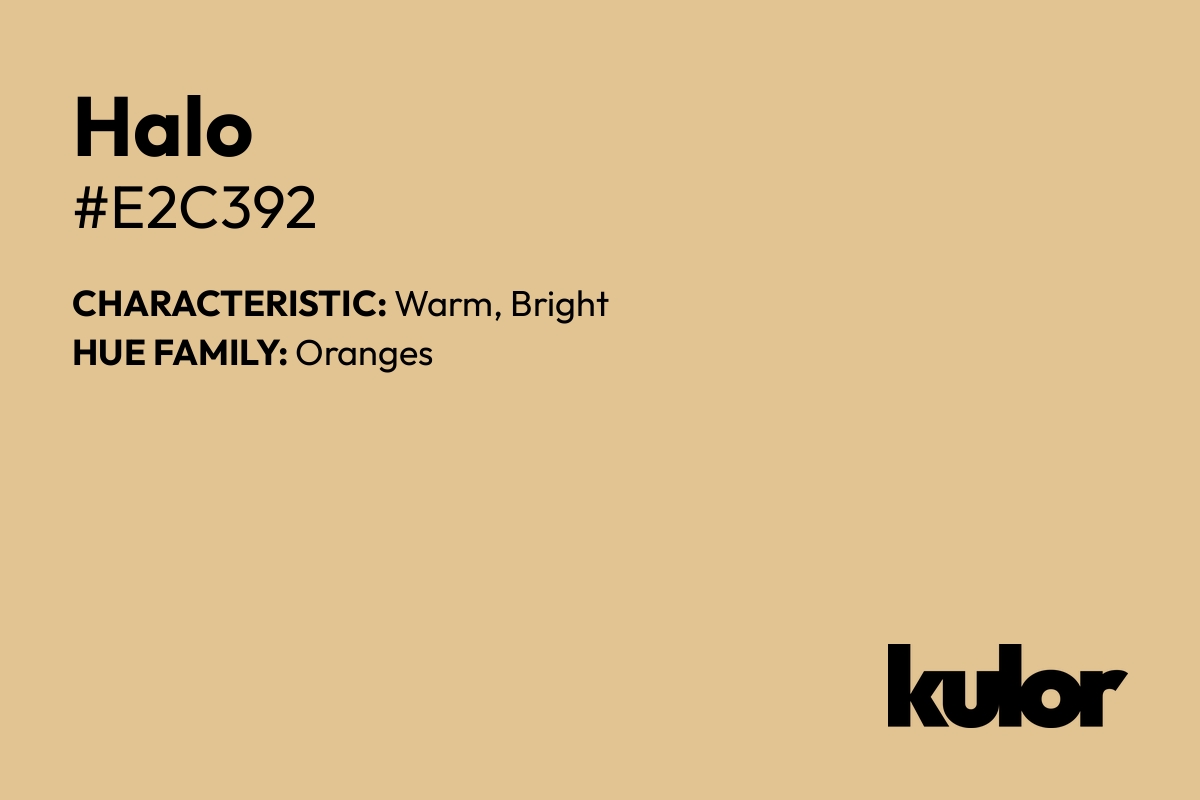 Halo is a color with a HTML hex code of #e2c392.