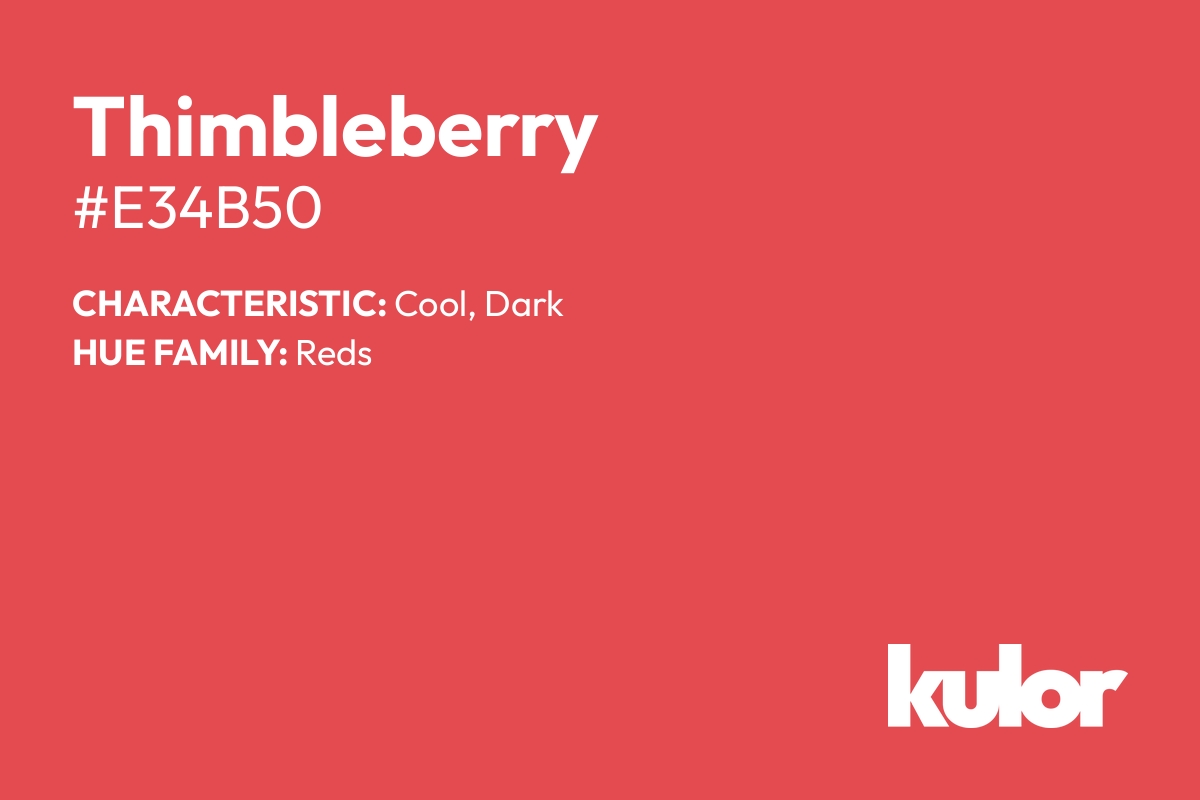 Thimbleberry is a color with a HTML hex code of #e34b50.