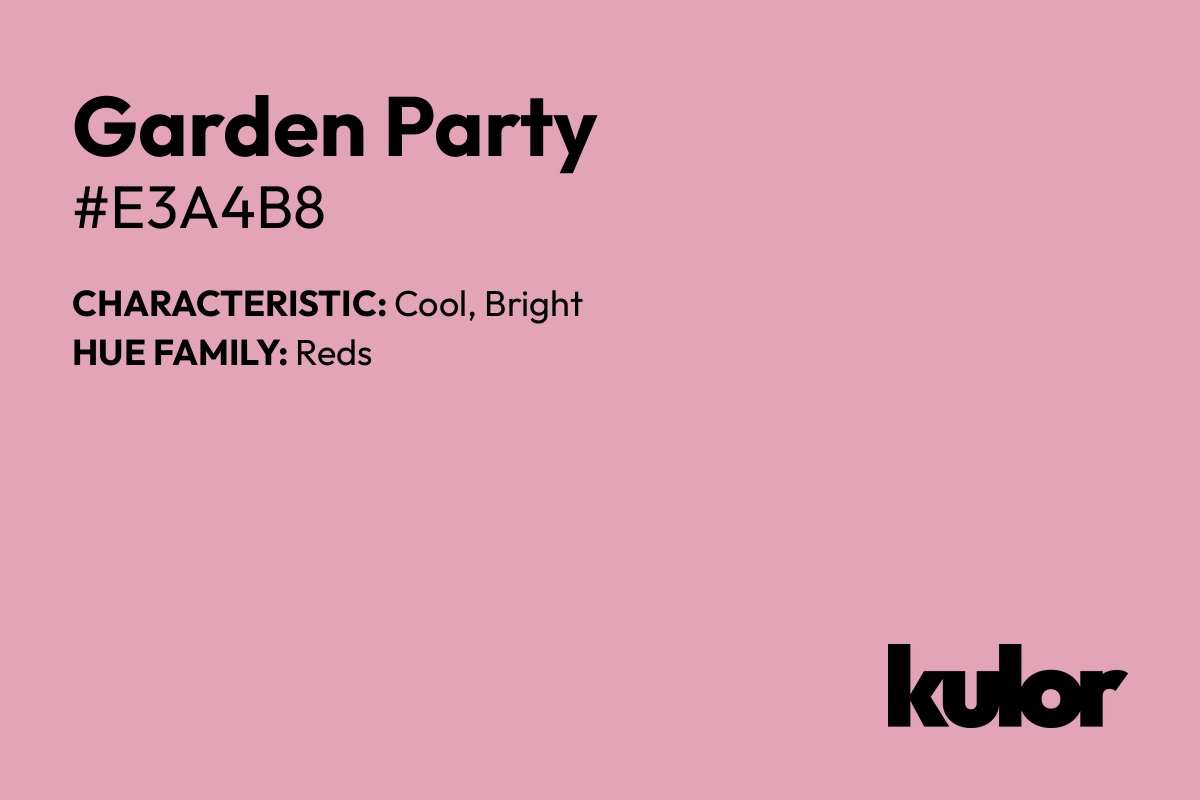 Garden Party is a color with a HTML hex code of #e3a4b8.