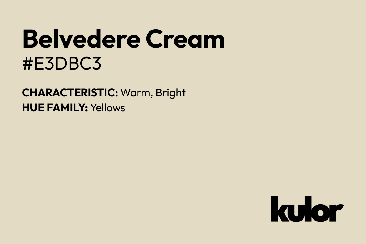 Belvedere Cream is a color with a HTML hex code of #e3dbc3.