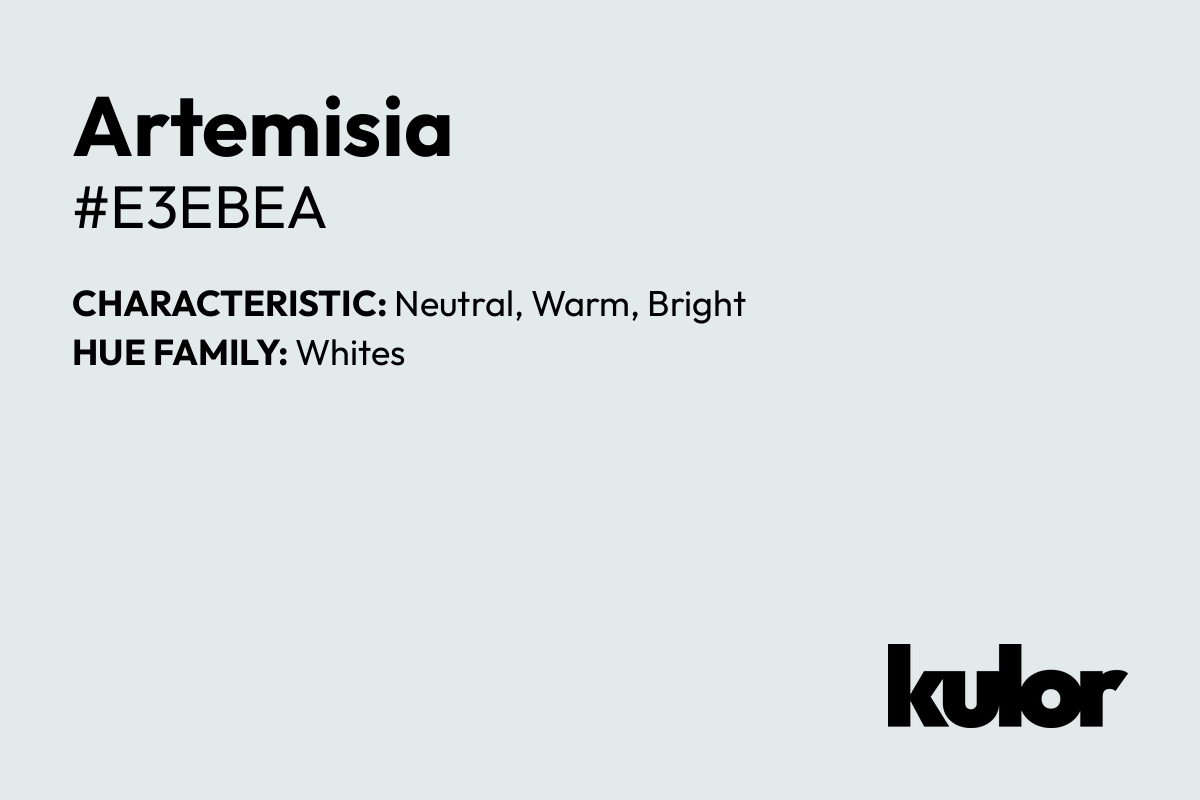 Artemisia is a color with a HTML hex code of #e3ebea.