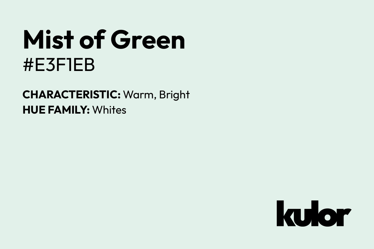 Mist of Green is a color with a HTML hex code of #e3f1eb.