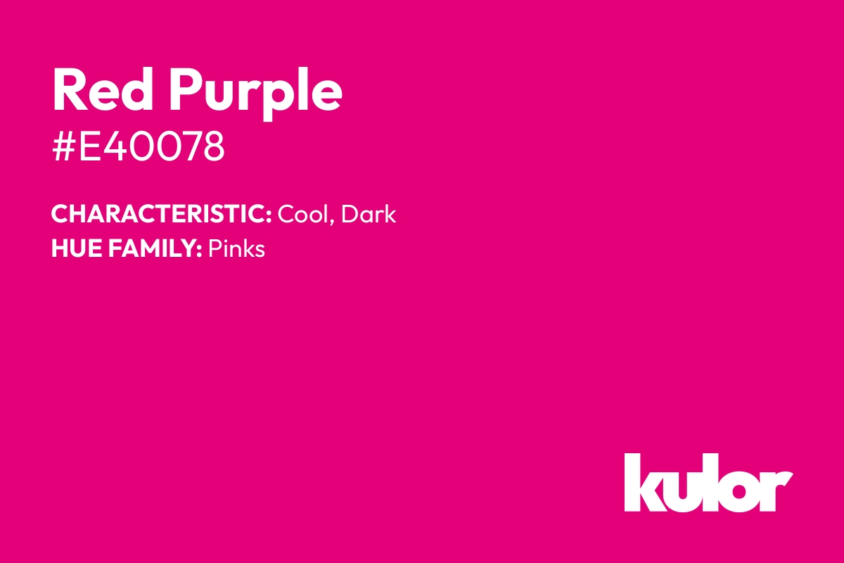 Red Purple is a color with a HTML hex code of #e40078.