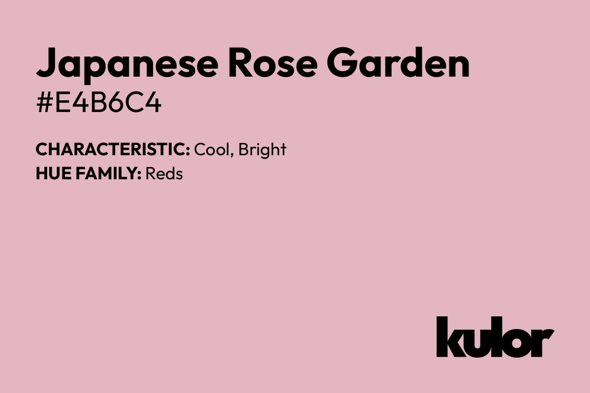 Japanese Rose Garden is a color with a HTML hex code of #e4b6c4.