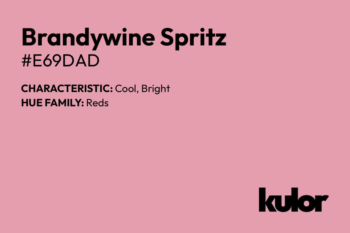 Brandywine Spritz is a color with a HTML hex code of #e69dad.