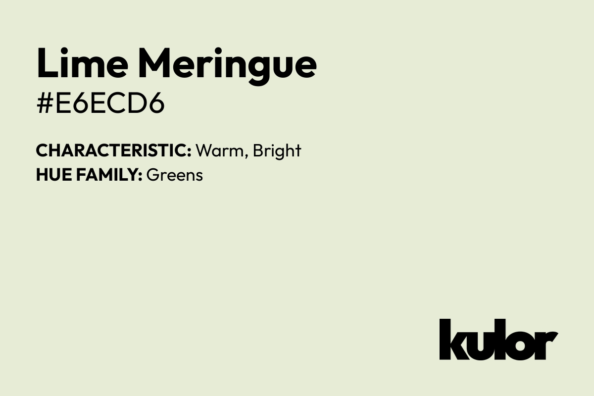 Lime Meringue is a color with a HTML hex code of #e6ecd6.