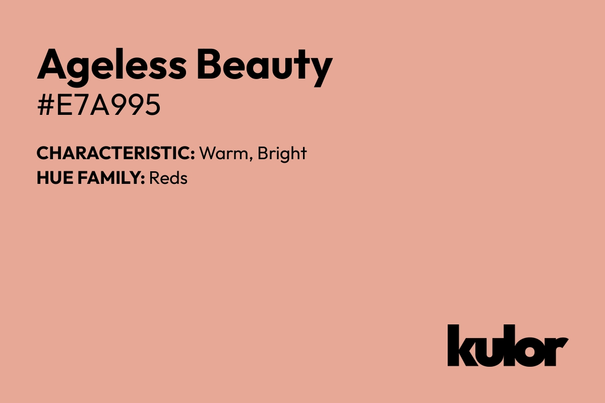 Ageless Beauty is a color with a HTML hex code of #e7a995.