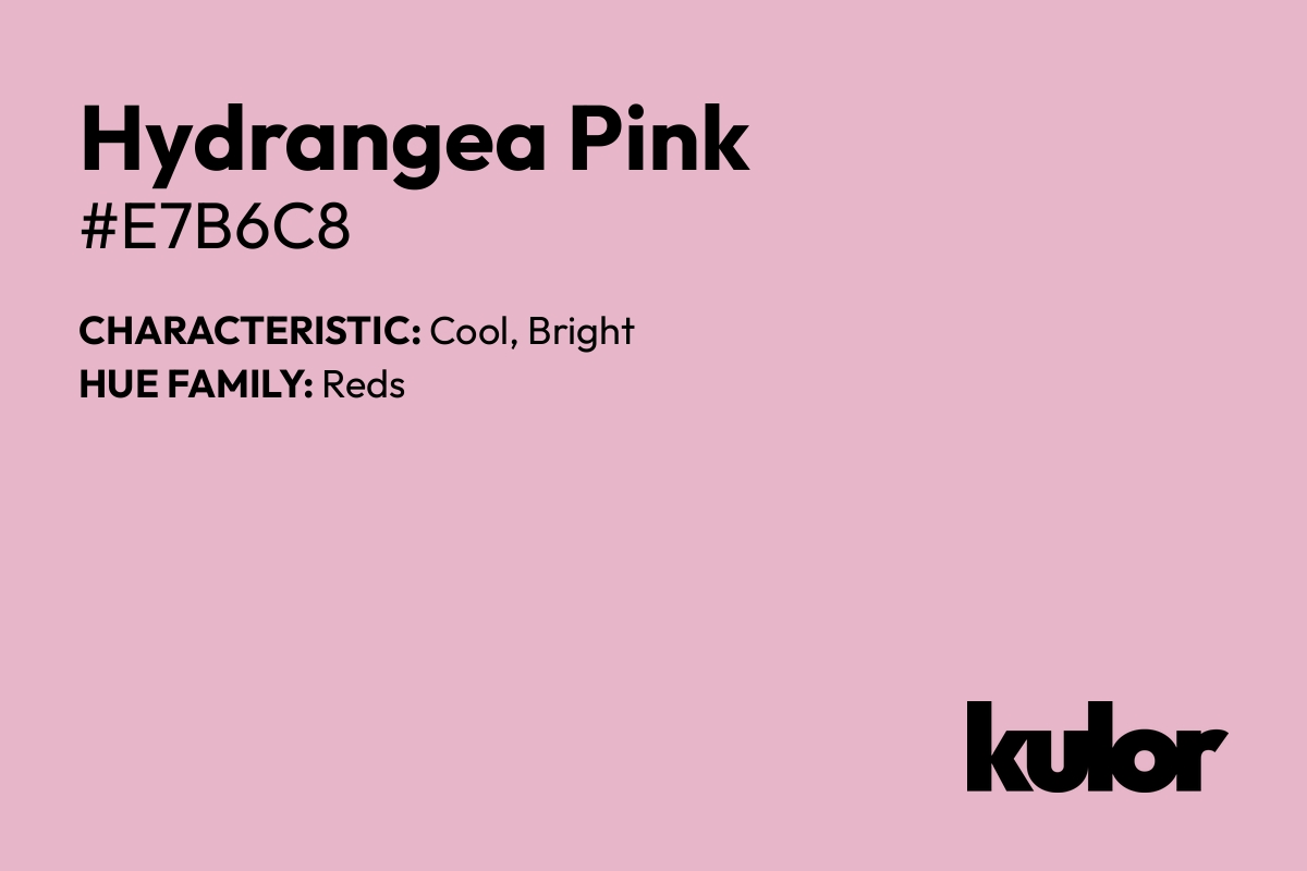 Hydrangea Pink is a color with a HTML hex code of #e7b6c8.